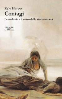 cover of the book Contagi. Le malattie e il corso della storia umana