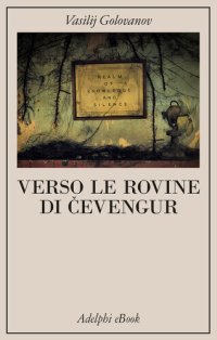 cover of the book Verso le rovine di Čevengur