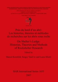 cover of the book Prés du bord d'un abri: Les histories, théories et méthodes de recherches sur les abris sous roche / On Shelter's Ledge: Histories, Theories and Methods of Rockshelter Research: Session C54