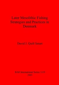 cover of the book Later Mesolithic Fishing Strategies and Practices in Denmark