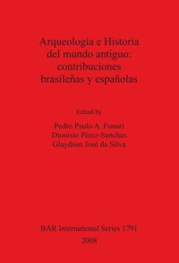 cover of the book Arqueología e Historia del mundo antiguo: contribuciones brasileñas y españolas