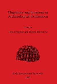 cover of the book Migrations and Invasions in Archaeological Explanation