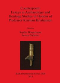 cover of the book Counterpoint: Essays in Archaeology and Heritage Studies in Honour of Professor Kristian Kristiansen