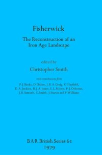 cover of the book Fisherwick: The Reconstruction of an Iron Age Landscape