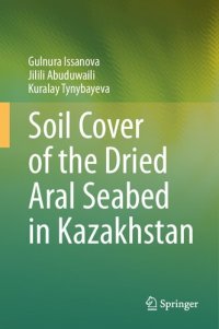 cover of the book Soil Cover of the Dried Aral Seabed in Kazakhstan