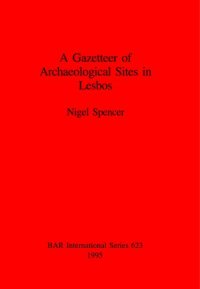 cover of the book A Gazetteer of Archaeological Sites in Lesbos