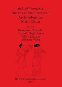 cover of the book Φιλική Συναυλία: Studies in Mediterranean Archaeology for Mario Benzi