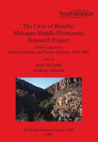 cover of the book The Cave of Hearths: Makapan Middle Pleistocene Research Project: Field research by Anthony Sinclair and Patrick Quinney, 1996-2001