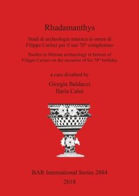 cover of the book Rhadamanthys: Studi di archeologia minoica in onore di Filippo Carinci per il suo 70° compleanno/Studies in Minoan archaeology in honour of Filippo Carinci on the occasion of his 70th birthday