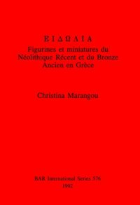 cover of the book EIΔΩΛIA: Figurines et miniatures du Néolithique Récent et du Bronze Ancien en Grèce