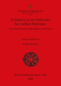 cover of the book El Inkario en los Valles del Sur Andino Boliviano: Los Yamparas entre la arqueología y etnohistoria