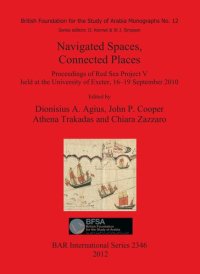 cover of the book Navigated Spaces, Connected Places: Proceedings of Red Sea Project V held at the University of Exeter, 16–19 September 2010