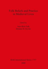 cover of the book Folk Beliefs and Practice in Medieval Lives