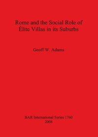 cover of the book Rome and the Social Role of Élite Villas in its Suburbs