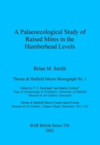 cover of the book A Palaeoecological Study of Raised Mires in the Humberhead Levels