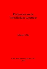 cover of the book Recherches sur le Paléolithique supérieur