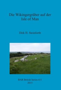 cover of the book Die Wikingergräber auf der Isle of Man