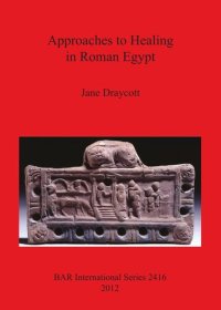 cover of the book Approaches to Healing in Roman Egypt