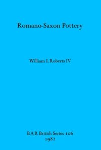 cover of the book Romano-Saxon Pottery