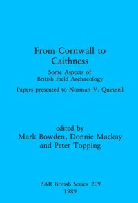 cover of the book From Cornwall to Caithness: Some Aspects of British Field Archaeology: Papers presented to Norman V. Quinnell