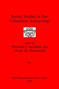 cover of the book Recent Studies in Pre-Columbian Archaeology, Parts i and ii