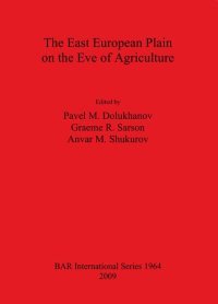 cover of the book The East European Plain on the Eve of Agriculture