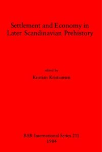 cover of the book Settlement and Economy in Later Scandinavian Prehistory