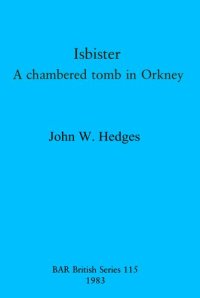 cover of the book Isbister: A chambered tomb in Orkney