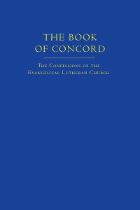 cover of the book The Book of Concord (New Translation): The Confessions of the Evangelical Lutheran Church