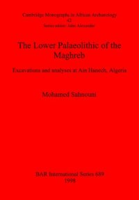 cover of the book The Lower Palaeolithic of the Maghreb: Excavations and analyses at Ain Hanech, Algeria