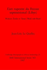 cover of the book L'art rupestre du Fezzan septentrional (Libye): Widyan Zreda et Tarut (Wadi esh-Shati)