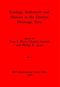 cover of the book Ecology, Settlement and History in the Osmore Drainage, Peru, Parts i and ii