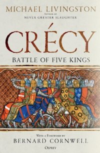 cover of the book Crécy: Battle of Five Kings