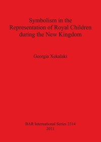 cover of the book Symbolism in the Representation of Royal Children during the New Kingdom