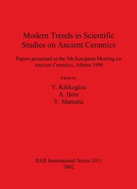 cover of the book Modern Trends in Scientific Studies on Ancient Ceramics: Papers presented at the 5th European Meeting on Ancient Ceramics, Athens 1999