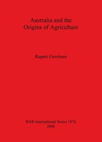 cover of the book Australia and the Origins of Agriculture