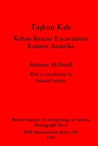 cover of the book Taşkun Kale: Keban Rescue Excavations. Eastern Anatolia