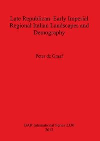 cover of the book Late Republican-Early Imperial Regional Italian Landscapes and Demography