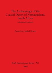 cover of the book The Archaeology of the Coastal Desert of Namaqualand, South Africa: A Regional Synthesis