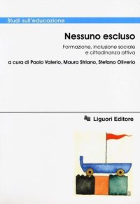 cover of the book Nessuno escluso. Formazione, inclusione sociale e cittadinanza attiva