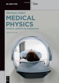 cover of the book Medical Physics: Physical Aspects of Diagnostics and Therapeutics