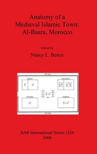 cover of the book Anatomy of a Medieval Islamic Town: Al-Basra, Morocco