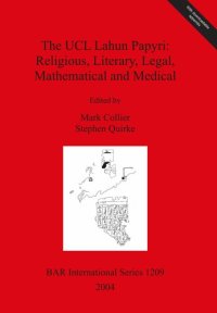 cover of the book The UCL Lahun Papyri: Religious, Literary, Legal, Mathematical and Medical