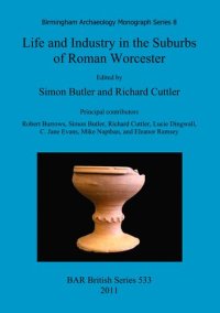 cover of the book Life and Industry in the Suburbs of Roman Worcester