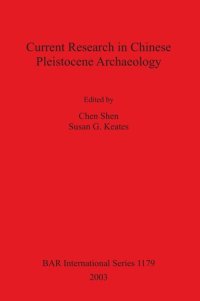 cover of the book Current Research in Chinese Pleistocene Archaeology