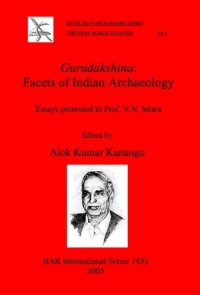 cover of the book Gurudakshina: Facets of Indian Archaeology: Essays presented to Prof. V. N. Misra