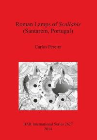 cover of the book Roman Lamps of Scallabis (Santarém, Portugal)