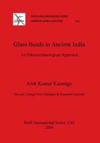 cover of the book Glass Beads in Ancient India: An Ethnoarchaeological Approach