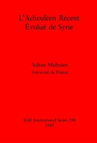 cover of the book L'Acheuléen Récent Évolué de Syrie