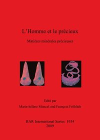 cover of the book L'Homme et le précieux: Matières minérales précieuses de la Préhistoire à aujourd'hui